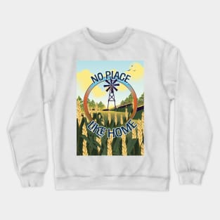 No Place Like home Inspirational quote Crewneck Sweatshirt